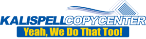 Kalispell Copy Center Logo - Yeah we Do that too!