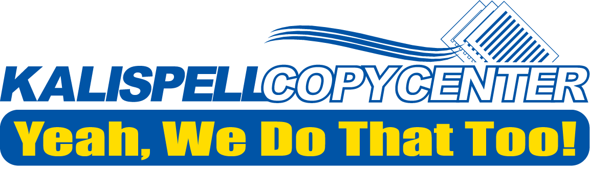 Kalispell Copy Center Logo - Yeah we Do that too!
